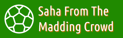 Saha From The Madding Crowd